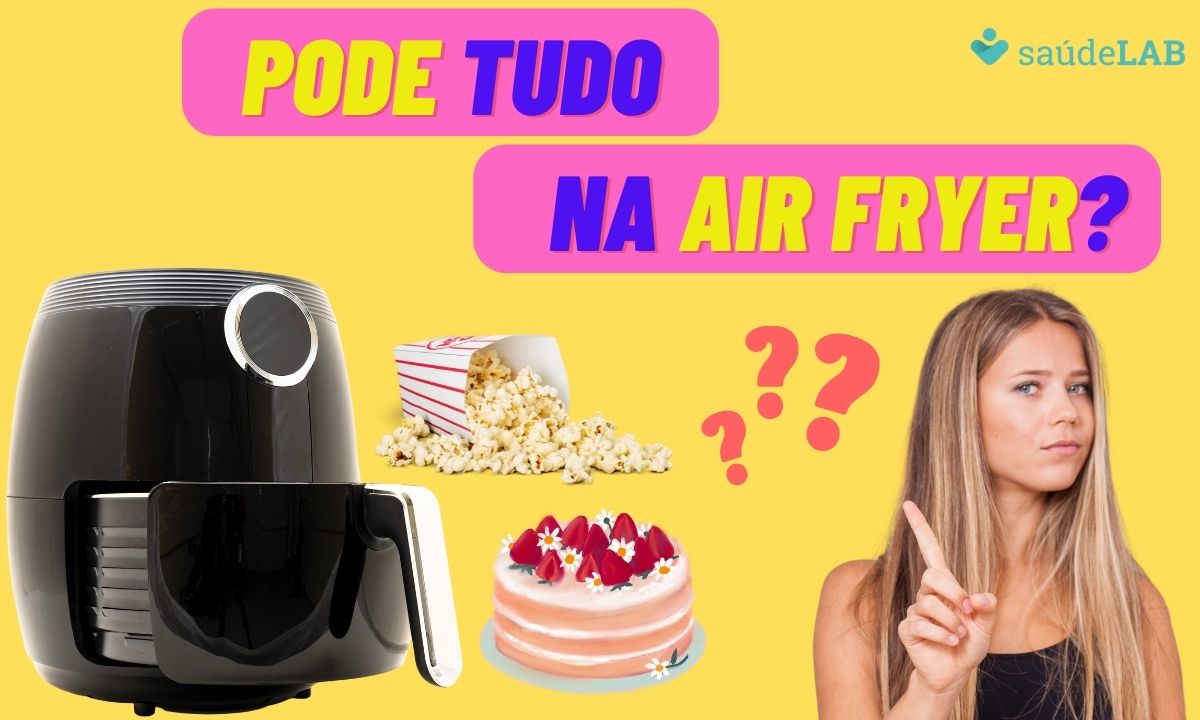 É PROIBIDO! Veja os alimentos que não podem ir para a air fryer 1 É PROIBIDO! Veja os alimentos que não podem ir para a air fryer
