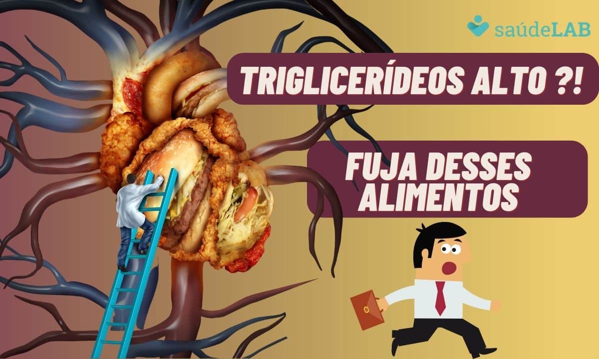 Triglicerídeos alto? Esses alimentos precisam ser evitados AGORA! 1 Triglicerídeos alto? Esses alimentos precisam ser evitados urgentemente