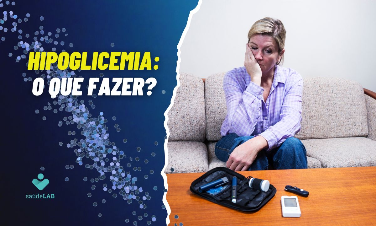 Como lidar com a hipoglicemia? Confira orientações importantes 1 Hipoglicemia.