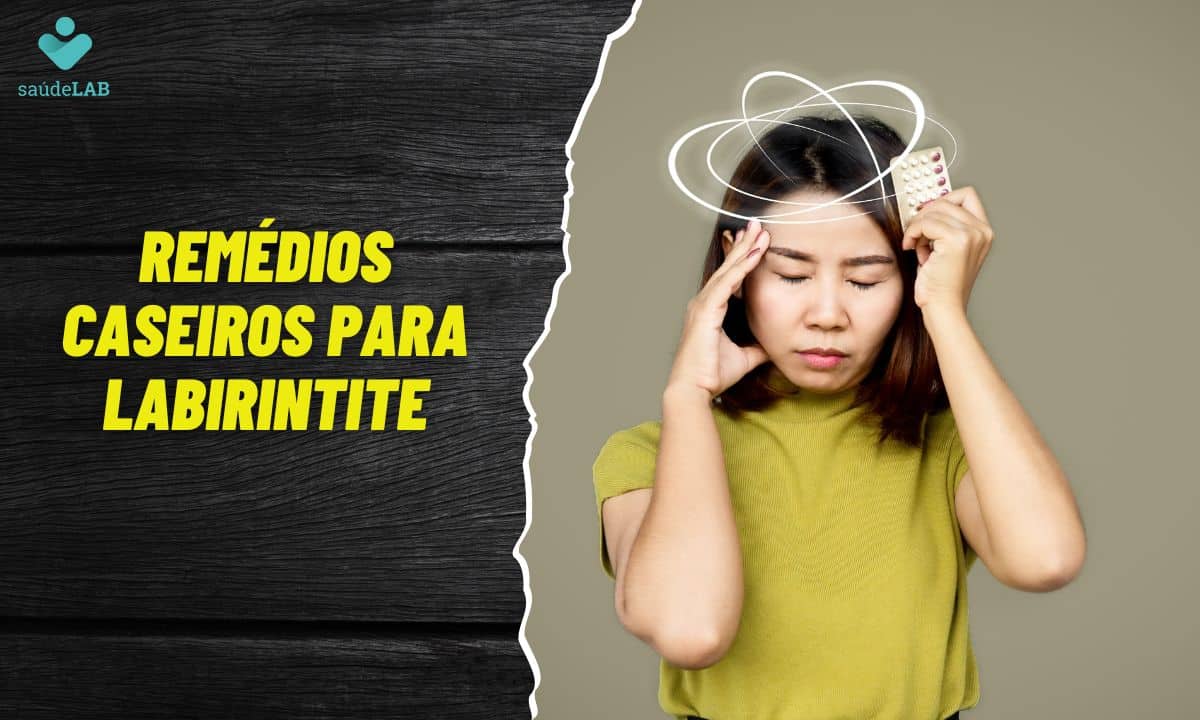 Remédio Caseiro para Labirintite: conheça 8 opções para aliviar os sintomas 1 Remédio caseiro para labirintite.