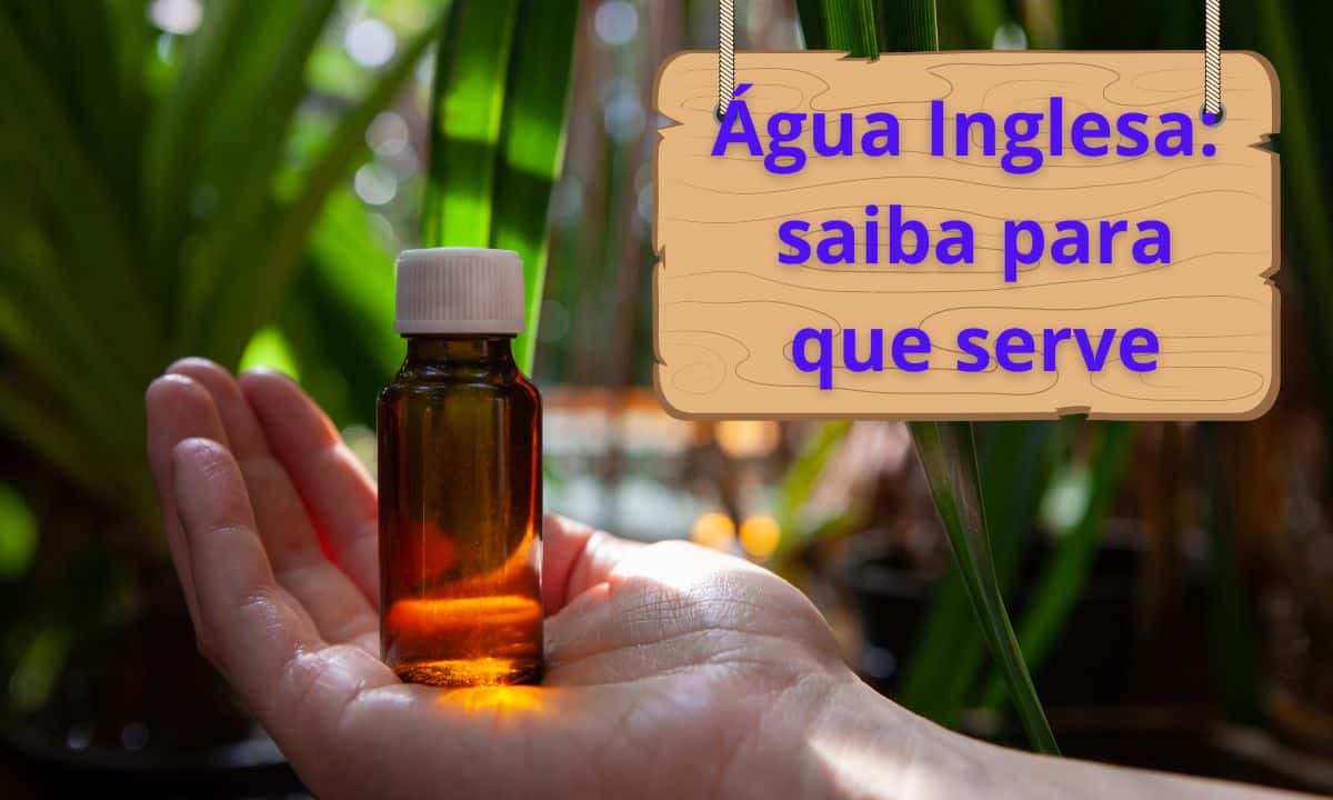 Água Inglesa: entenda o que é e quais são suas principais utilidades 1 Água Inglesa.
