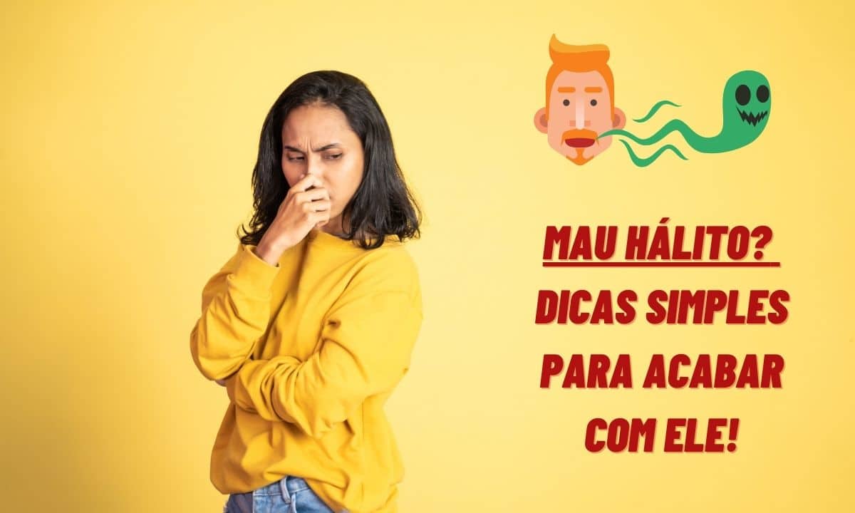 Sofre com mau hálito? Confira dicas para acabar com ele de vez 1 Mau Hálito.