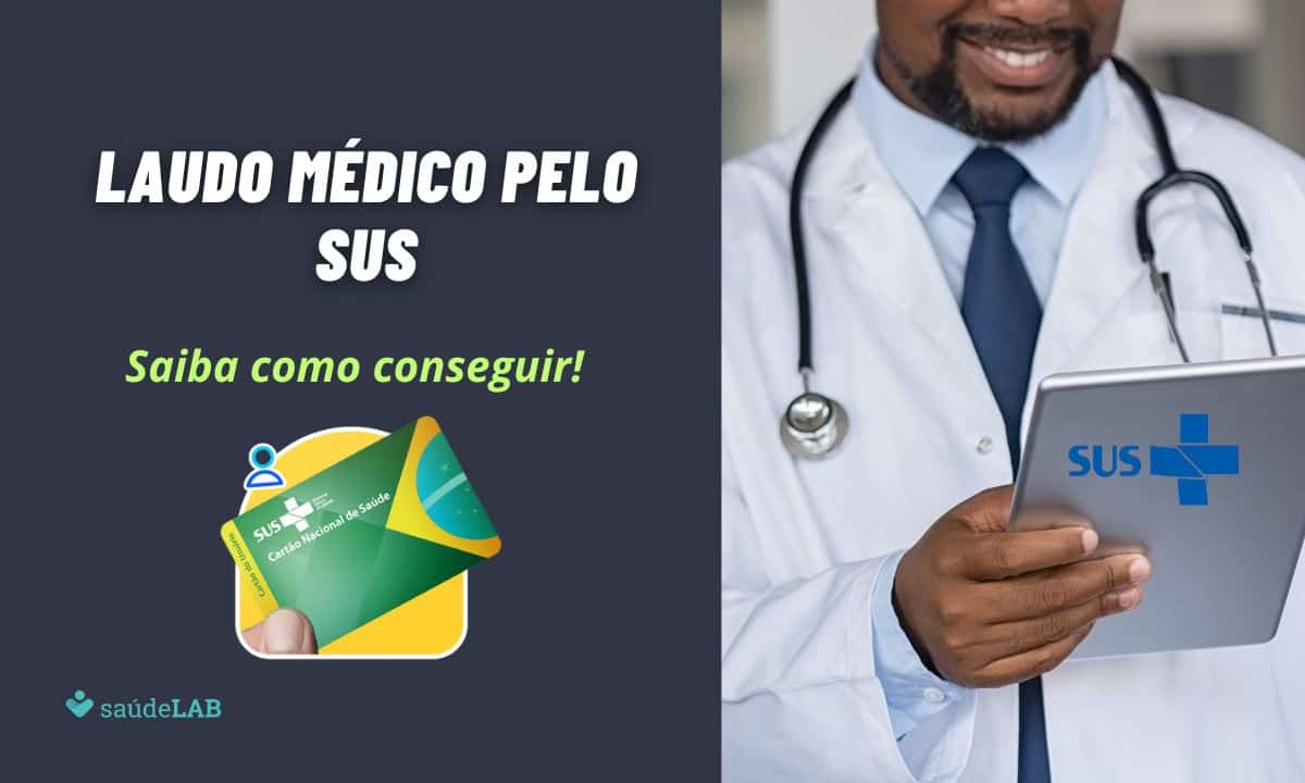 Como conseguir laudo médico pelo SUS? Informe-se e garanta seus direitos 1 Como conseguir laudo médico pelo SUS.