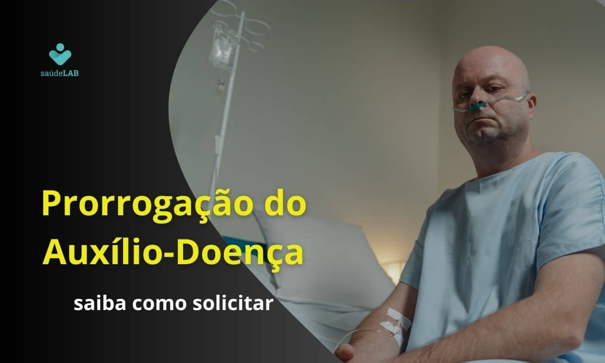 Como pedir prorrogação do auxílio doença? Aprenda o passo a passo sem erros 1 Prorrogação do auxílio-doença.