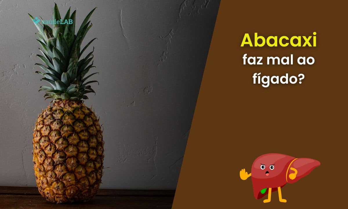 Abacaxi faz mal para o fígado? Entenda os cuidados necessários no consumo 1 Abacaxi faz mal ao fígado.