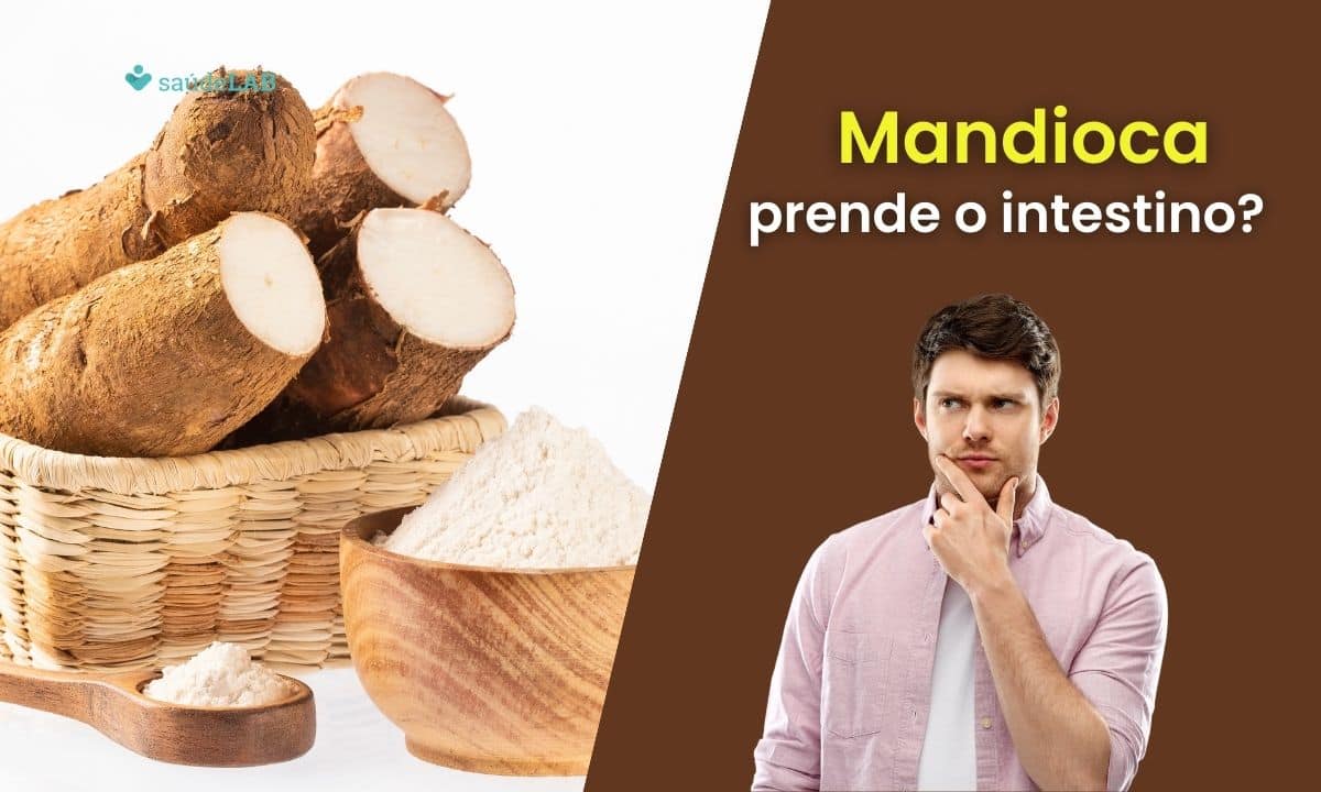 Mandioca prende o intestino? Conheça a melhor forma de ter seus benefícios 1 Mandioca prende o intestino.