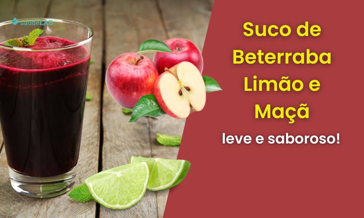 Suco de beterraba com limão e maçã: confira benefícios e saiba como preparar 1 Suco de beterraba limão e maçã.