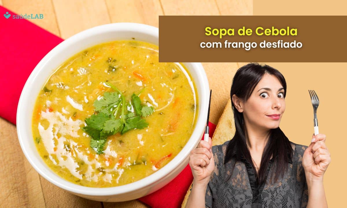 Sopa de cebola com frango desfiado: prepare uma refeição gostosa e nutritiva 1 Sopa de Cebola com frango desfiado.