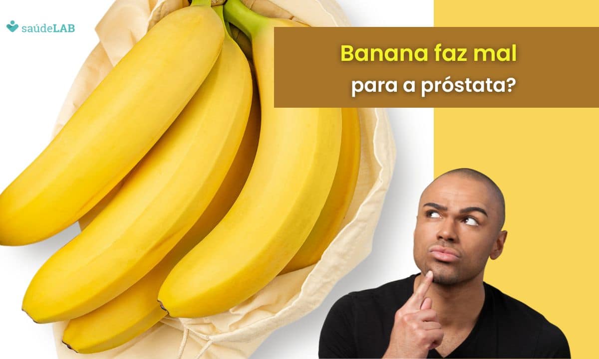 Banana faz mal para próstata? Descubra agora se é mito ou verdade 1 Banana faz mal para próstata.