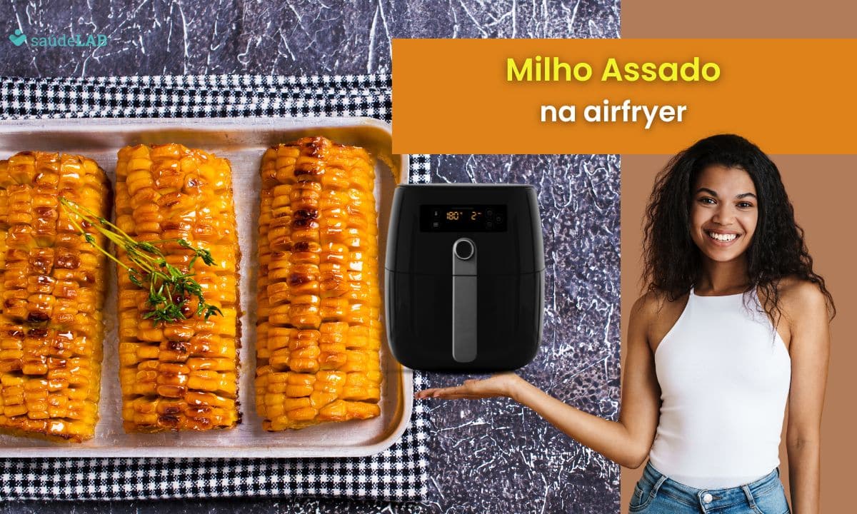 Como assar milho na airfryer? Acerte no tempero e conquiste um sabor de brasa 1 Como assar milho na airfryer? Foto: Canva PRO