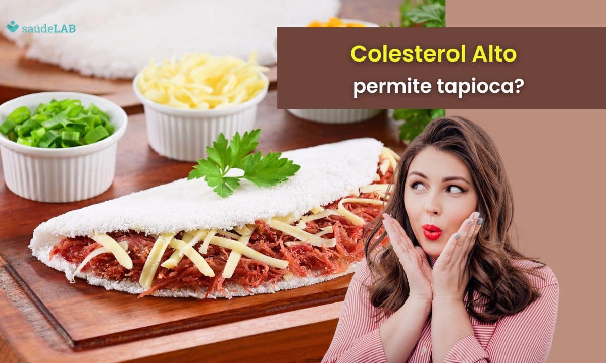 Quem tem colesterol alto pode comer tapioca? Evite erros críticos para a saúde 1 Quem tem colesterol alto pode comer tapioca.