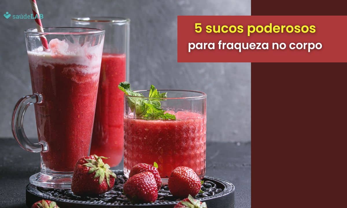 Suco para Fraqueza no Corpo: 5 receitas para revigorar sua energia naturalmente 1 suco para fraqueza no corpo.