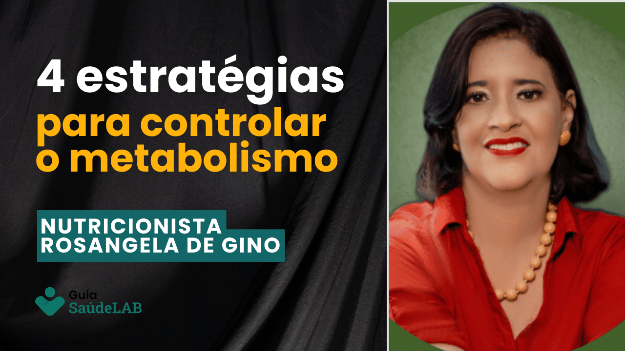 Metabolismo - Nutricionista Rosangela de Gino.