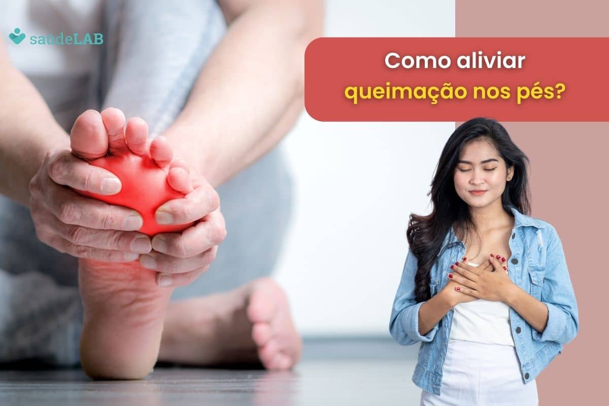 Como aliviar queimação nos pés? Entenda as causas e como ter mais conforto 1 como aliviar queimação nos pés.