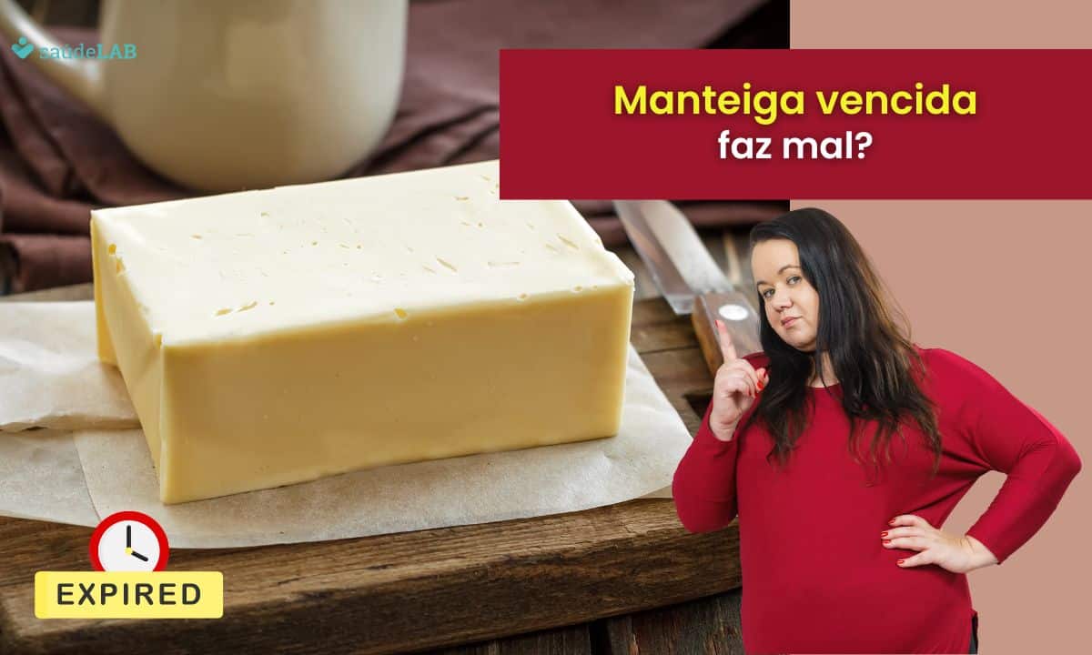 Manteiga vencida faz mal? Entenda quais são os riscos para sua saúde 1 Manteiga vencida faz mal.