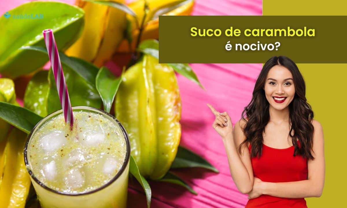 Suco de carambola faz mal? Entenda quais podem ser os riscos dessa bebida 1 suco de carambola faz mal.