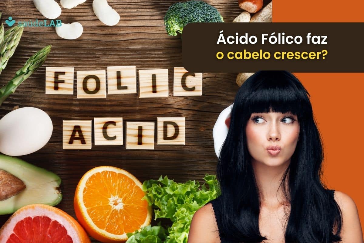 Ácido fólico cresce o cabelo: será mito ou verdade? Saiba tudo aqui! 1 ácido fólico cresce o cabelo.