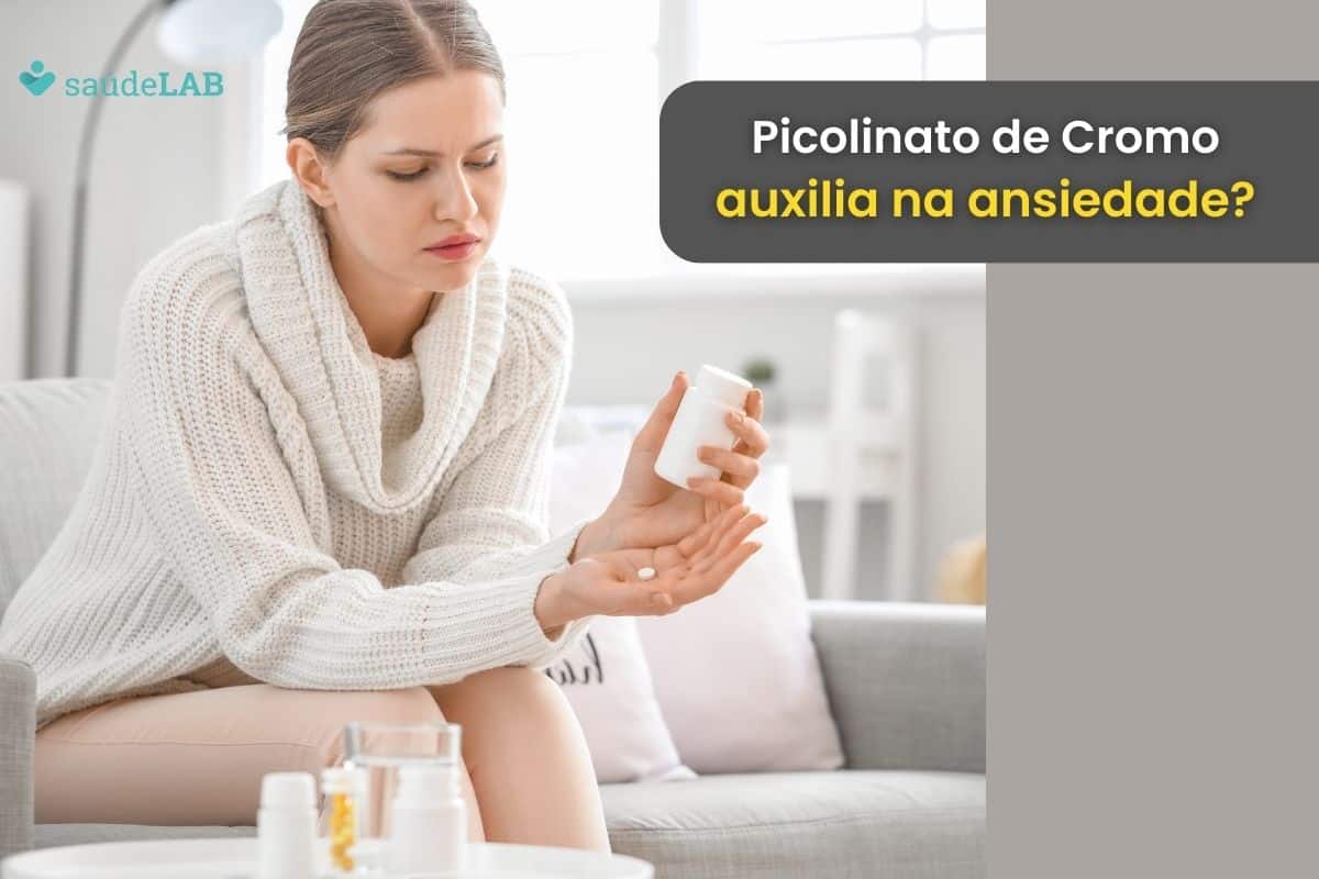 Picolinato de cromo para ansiedade: funciona mesmo? Saiba se é mesmo uma boa ideia 1 picolinato de cromo para ansiedade.