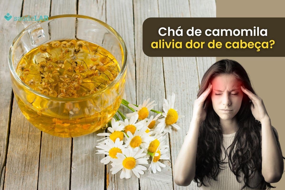 Chá de camomila é bom para dor de cabeça? Entenda se ele ajuda a resolver o problema 1 Chá de camomila é bom para dor de cabeça.