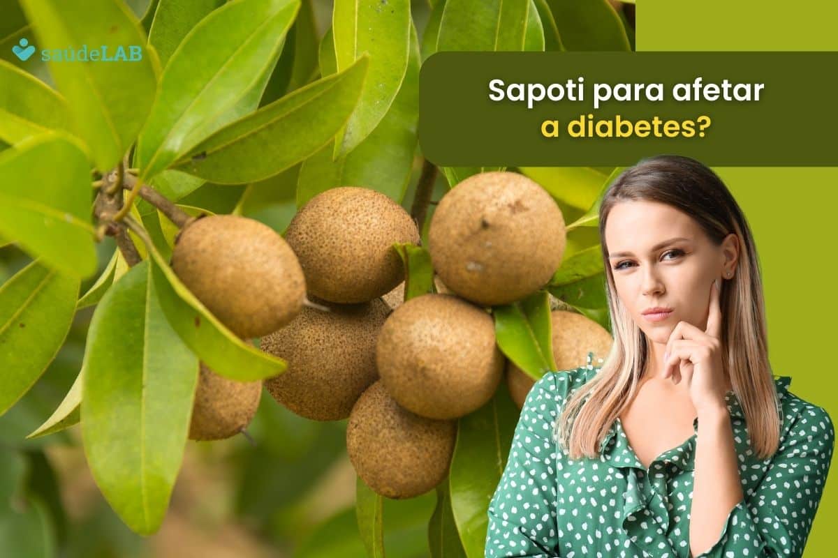 Sapoti faz mal para diabetes? Fique por dentro das propriedades dele 1 sapoti faz mal para diabetes.